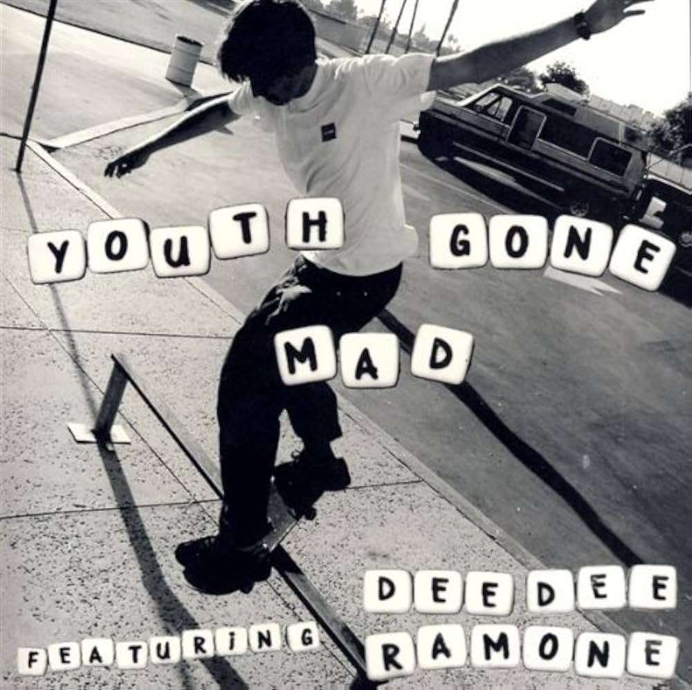 Youth Gone Mad, Dee Dee Ramone, Ramones - Youth Gone Mad